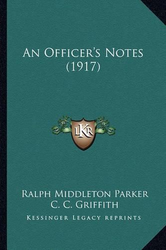 Cover image for An Officer's Notes (1917)