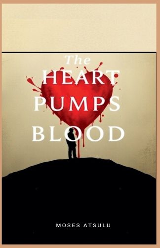 Cover image for The Heart Pumps Blood