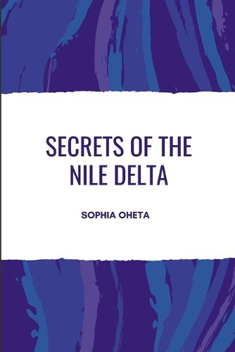 Secrets of the Nile Delta