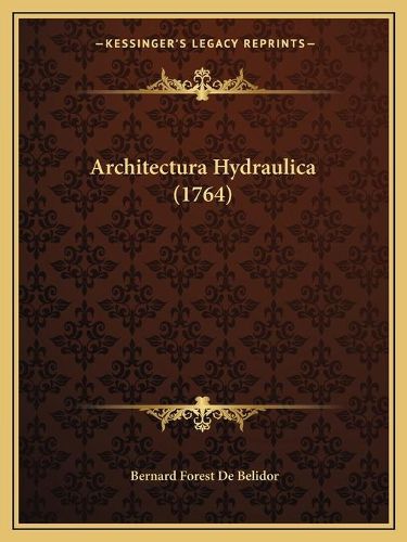 Cover image for Architectura Hydraulica (1764)