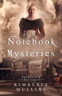 Cover image for Notebook Mysteries Unexpected Outcomes