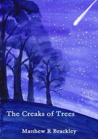 Cover image for The Creaks of Trees