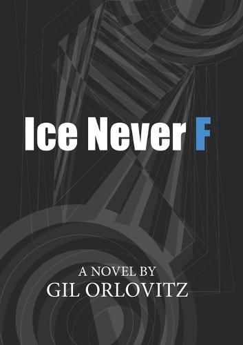 Cover image for Ice Never F