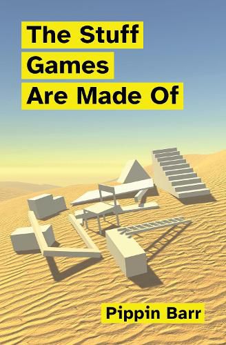 Cover image for The Stuff Games Are Made Of