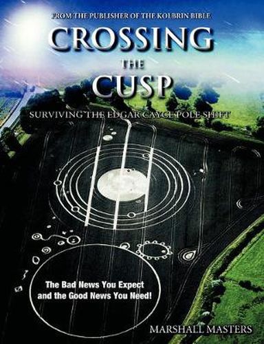 Cover image for Crossing the Cusp: Surviving the Edgar Cayce Pole Shift