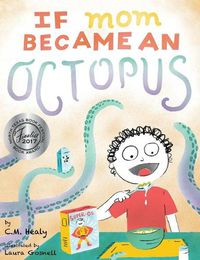 Cover image for If Mom Became an Octopus