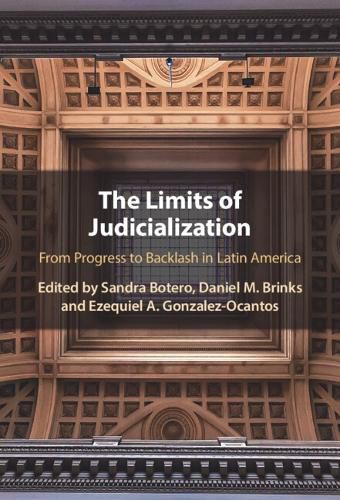 The Limits of Judicialization: From Progress to Backlash in Latin America