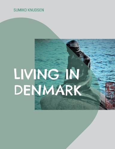 Cover image for Living in Denmark