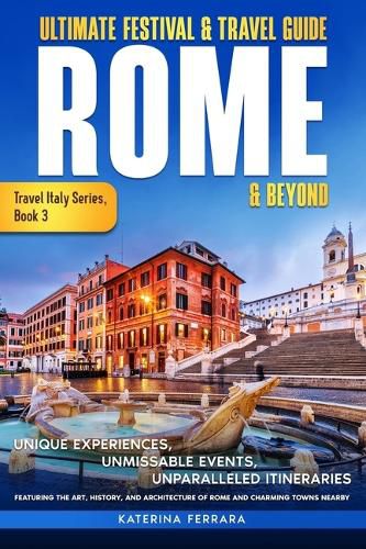 Cover image for Ultimate Festival & Travel Guide Rome & Beyond