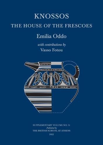 Cover image for Knossos: The House of the Frescoes