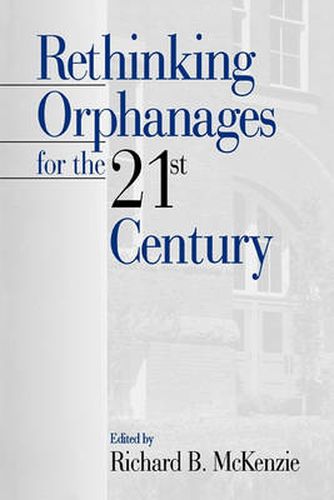 Cover image for Rethinking Orphanages for the 21st Century