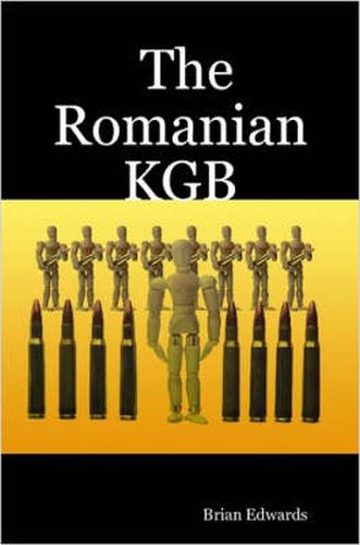 The Romanian KGB