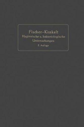 Cover image for Kurzgefasste Anleitung Zu Den Wichtigeren Hygienischen Und Bakteriologischen Untersuchungen