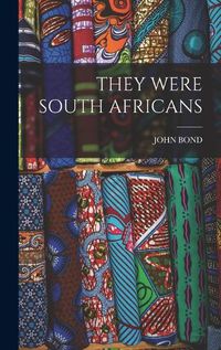 Cover image for They Were South Africans