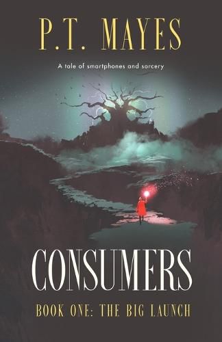 Cover image for Consumers: Book One: The Big Launch