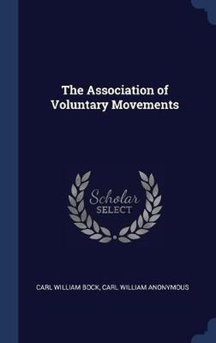 Cover image for The Association of Voluntary Movements