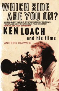 Cover image for Which Side are You On?: Ken Loach and His Films