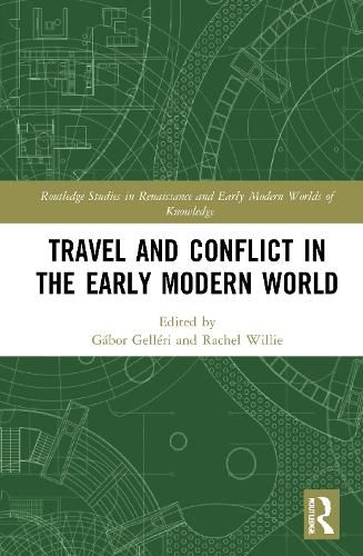 Cover image for Travel and Conflict in the Early Modern World