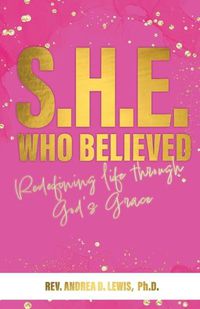 Cover image for S.H.E. Who Believed