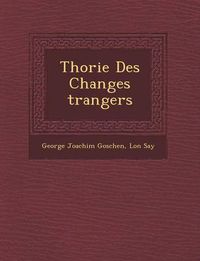 Cover image for Th Orie Des Changes Trangers