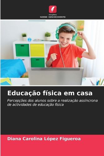 Cover image for Educacao fisica em casa