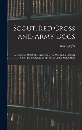 Cover image for Scout, Red Cross and Army Dogs