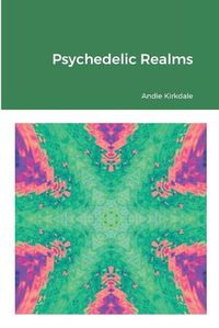 Cover image for Psychedelic Realms