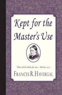 Cover image for Kept for the Master's Use