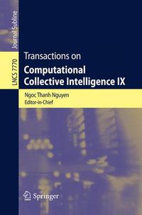 Cover image for Transactions on Computational Collective Intelligence IX