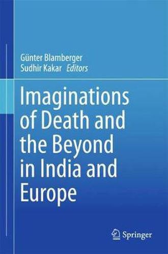 Cover image for Imaginations of Death and the Beyond in India and Europe