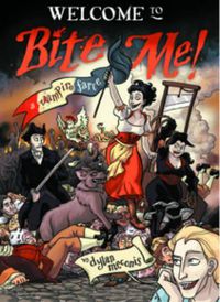 Cover image for Bite Me! A Vampire Farce