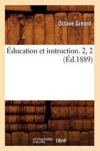 Cover image for Education Et Instruction. 2, 2 (Ed.1889)