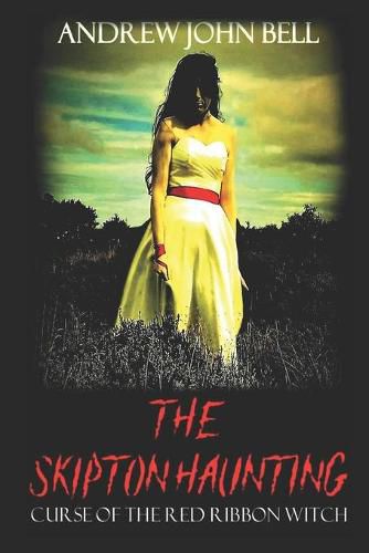 Cover image for The Skipton Haunting: Curse of the Red Ribbon Witch