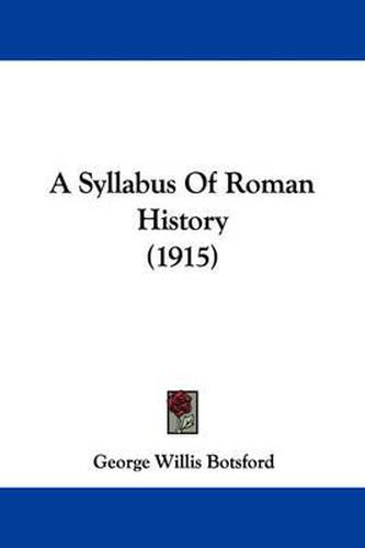 A Syllabus of Roman History (1915)