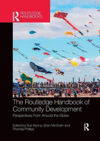 Cover image for The Routledge Handbook of Community Development: Perspectives from Around the Globe