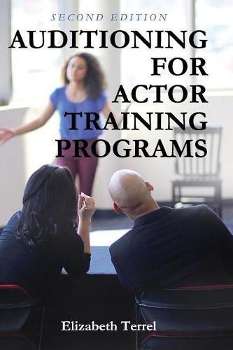 Cover image for Auditioning for Actor Training Programs