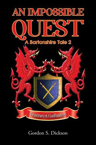 An Impossible Quest: A Bartonshire Tale 2