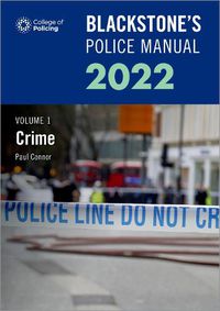 Cover image for Blackstone's Police Manuals Volume 1: Crime 2022