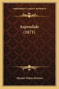 Cover image for Aspendale (1871)