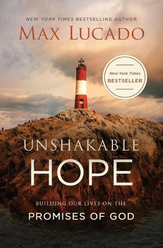 Cover image for Unshakable Hope: Building Our Lives on the Promises of God