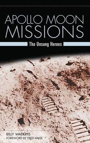 Cover image for Apollo Moon Missions: The Unsung Heroes