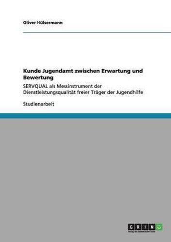 Cover image for Kunde Jugendamt Zwischen Erwartung Und Bewertung