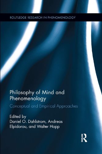 Cover image for Philosophy of Mind and Phenomenology: Conceptual and Empirical Approaches