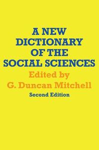 Cover image for A New Dictionary of the Social Sciences