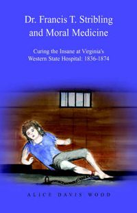 Cover image for Dr. Francis T. Stribling