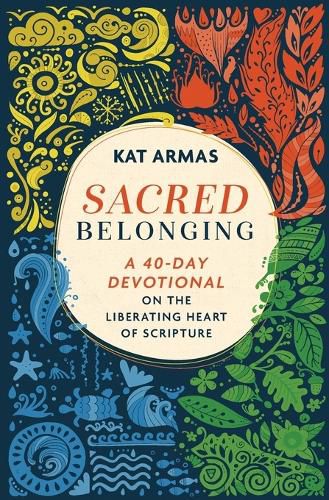 Cover image for Sacred Belonging - A 40-Day Devotional on the Liberating Heart of Scripture