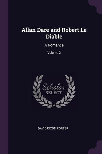 Cover image for Allan Dare and Robert Le Diable