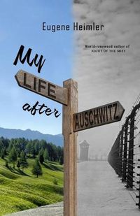 Cover image for My Life After Auschwitz