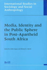 Cover image for Media, Identity and the Public Sphere in Post-Apartheid South Africa