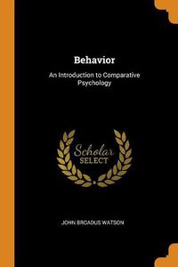 Cover image for Behavior: An Introduction to Comparative Psychology